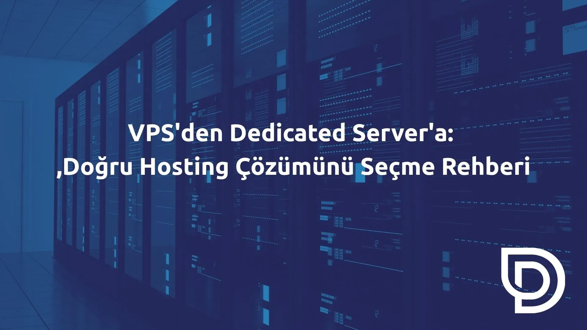 From VPS to Dedicated Server: A Guide to Choosing the Right Hosting Solution