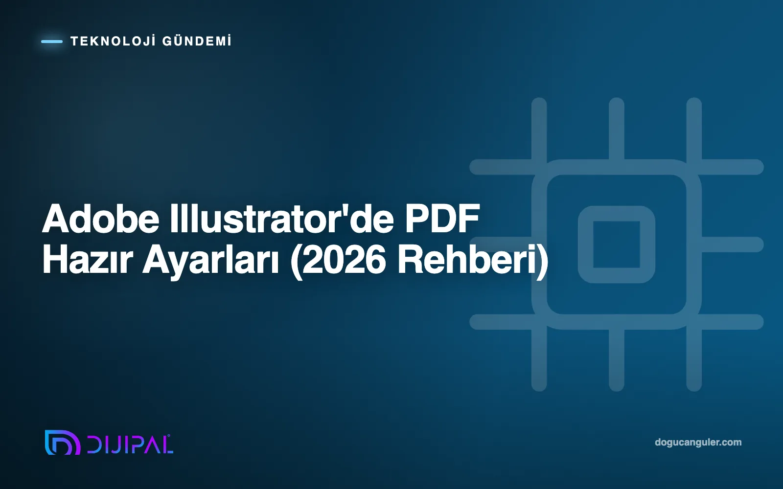 Adobe Illustrator'de PDF Hazır Ayarları (2026 Rehberi)