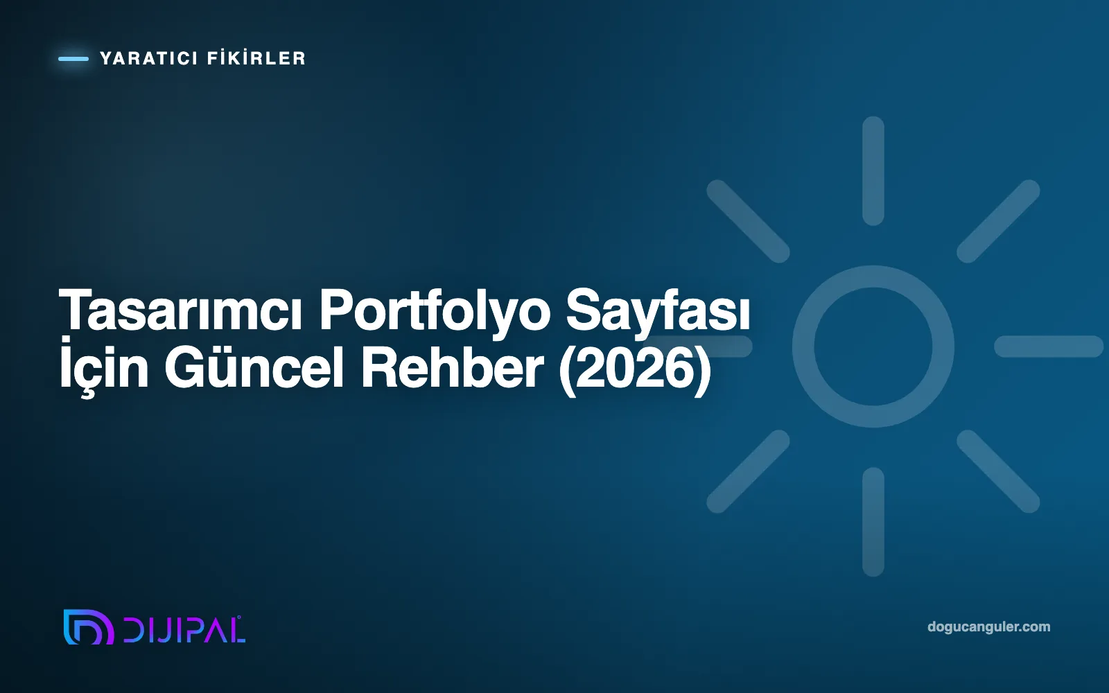 Tasarımcı Portfolyo Sayfası İçin Güncel Rehber (2026)
