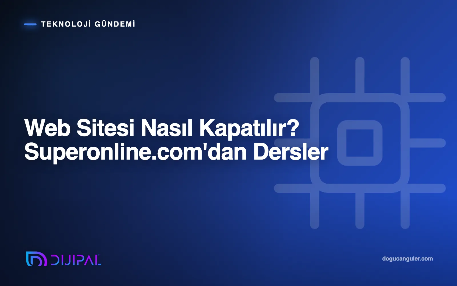 Web Sitesi Nasıl Kapatılır? Superonline.com'dan Dersler