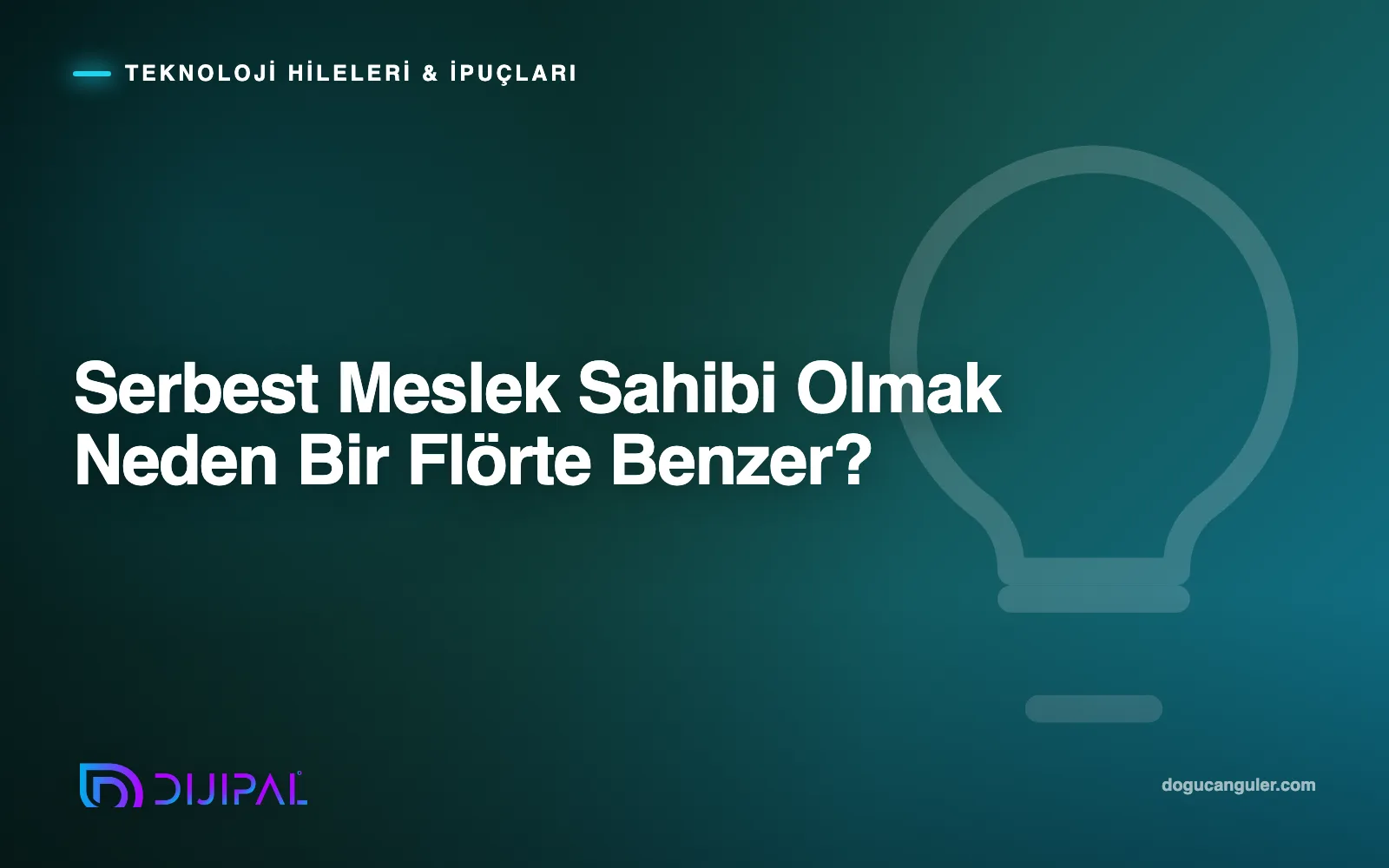 Serbest Meslek Sahibi Olmak Neden Bir Flörte Benzer?