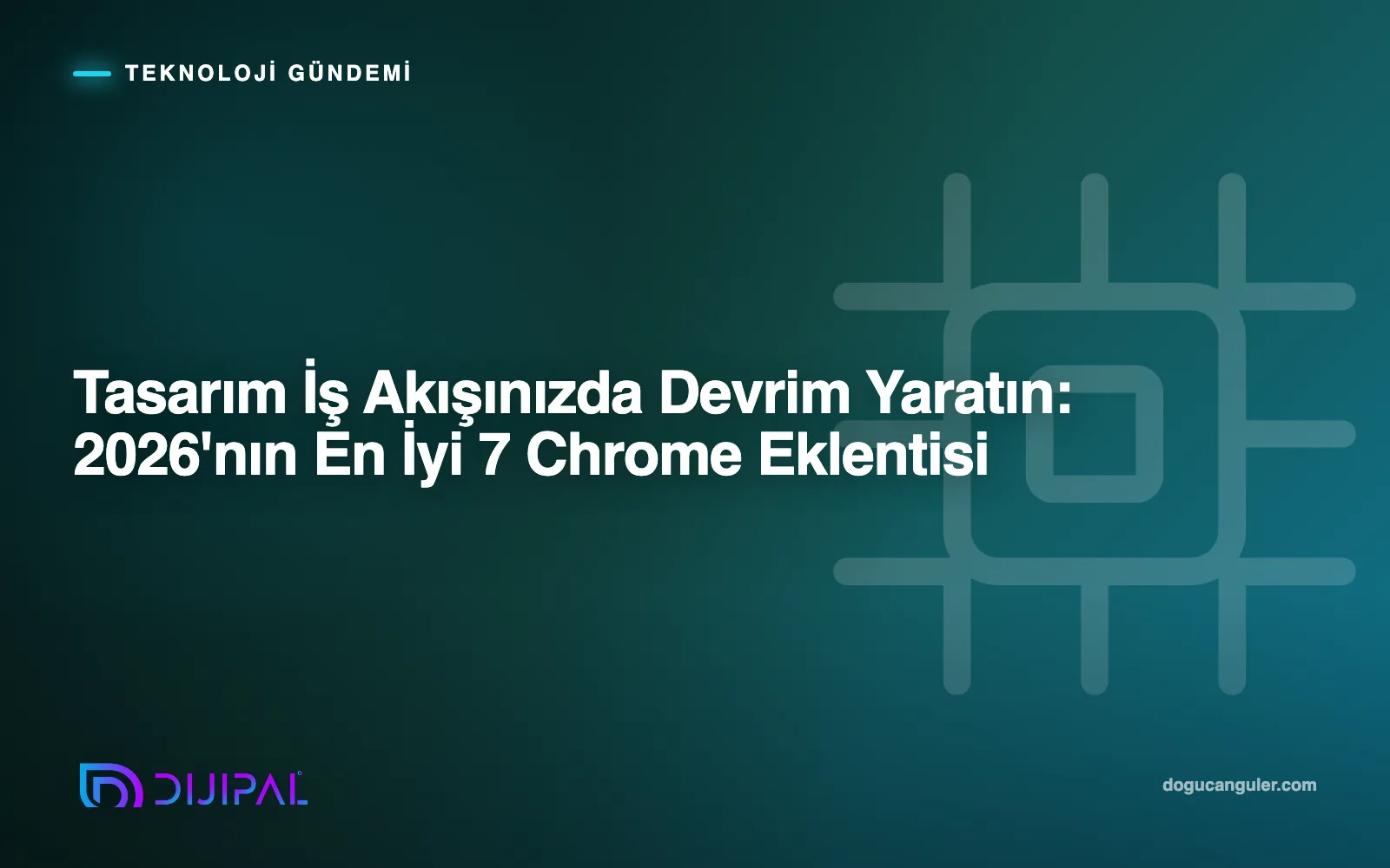 Tasarım İş Akışınızda Devrim Yaratın: 2026'nın En İyi 7 Chrome Eklentisi