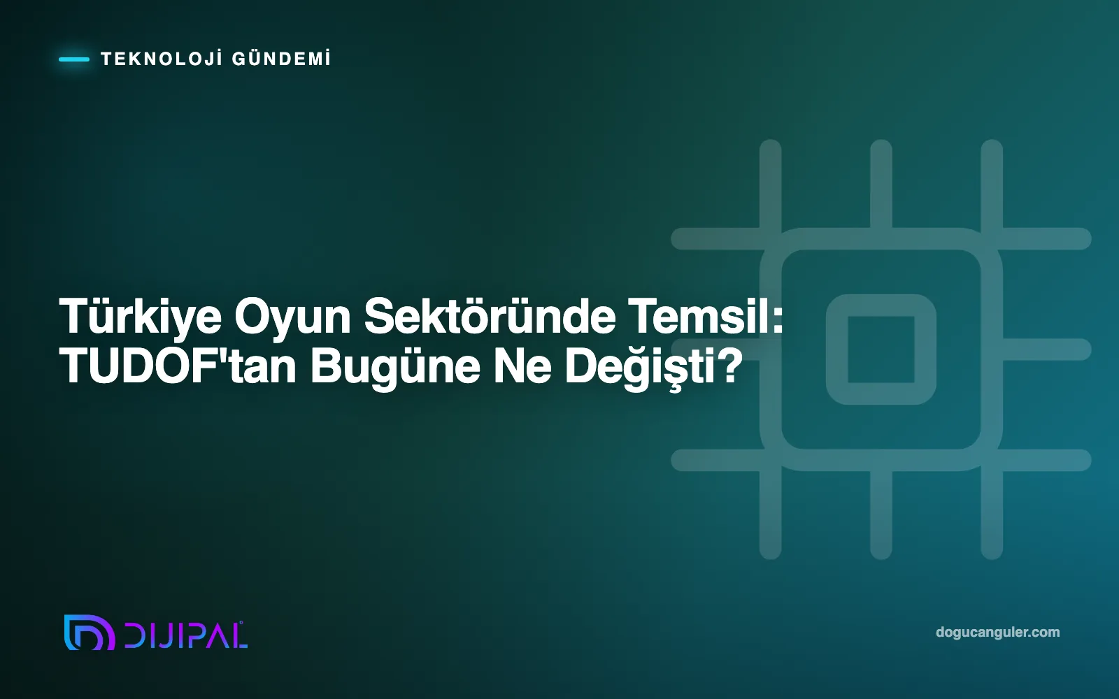 Türkiye Oyun Sektöründe Temsil: TUDOF'tan Bugüne Ne Değişti?