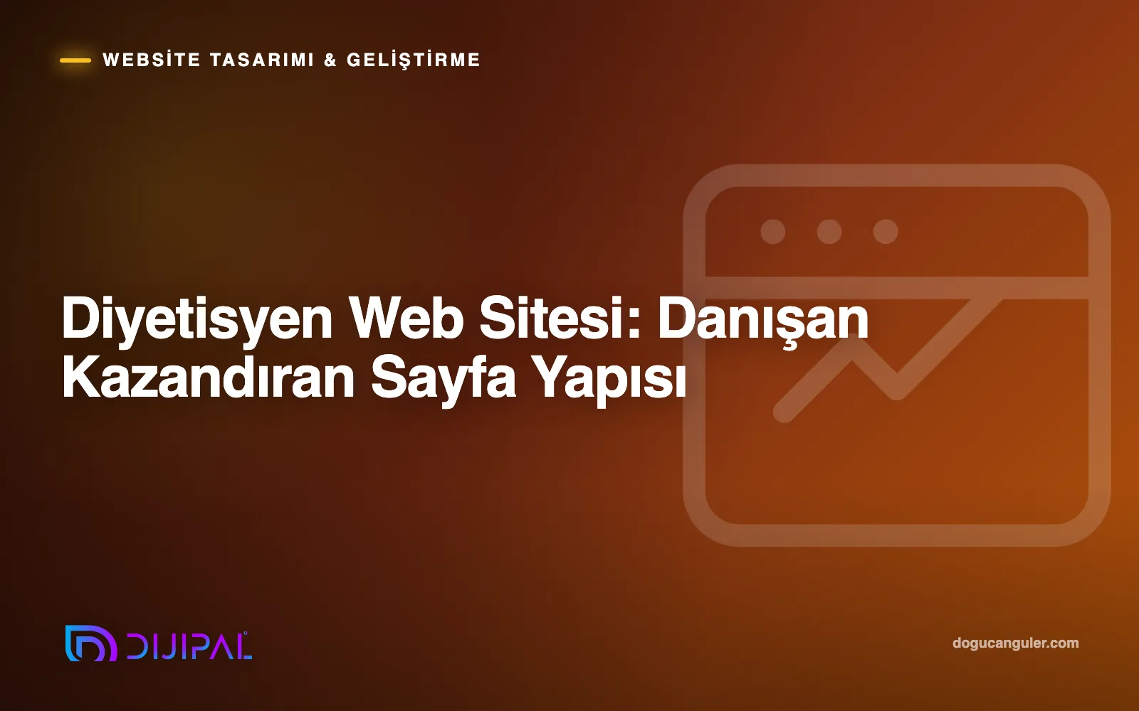 Diyetisyen Web Sitesi: Danışan Kazandıran Sayfa Yapısı
