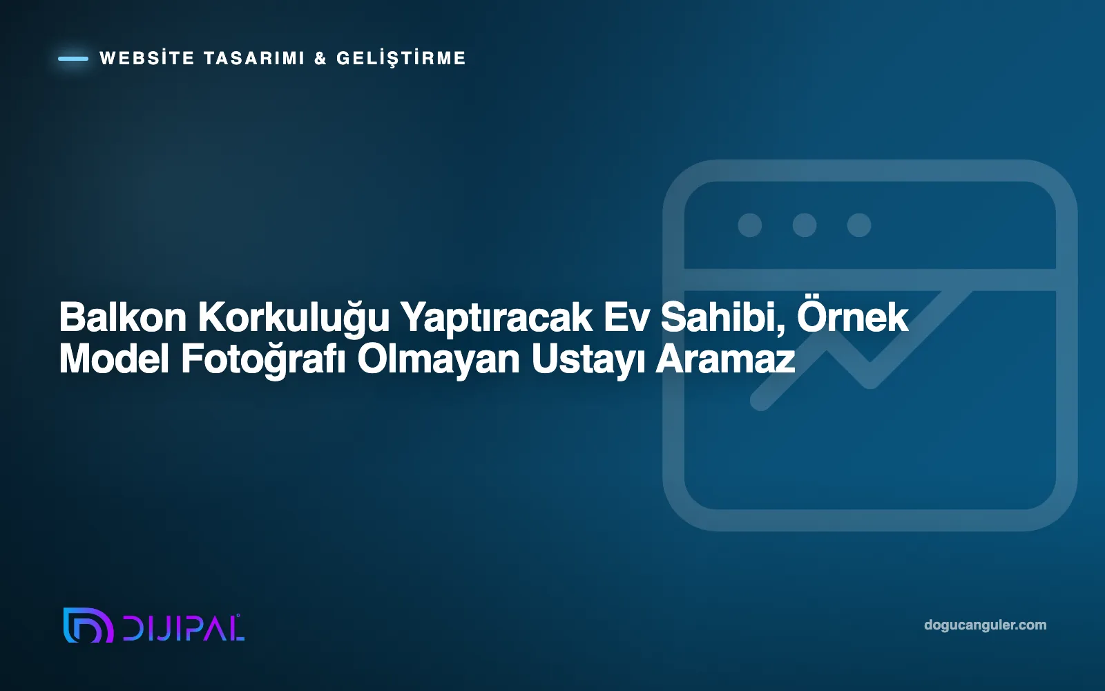 Balkon Korkuluğu Yaptıracak Ev Sahibi, Örnek Model Fotoğrafı Olmayan Ustayı Aramaz