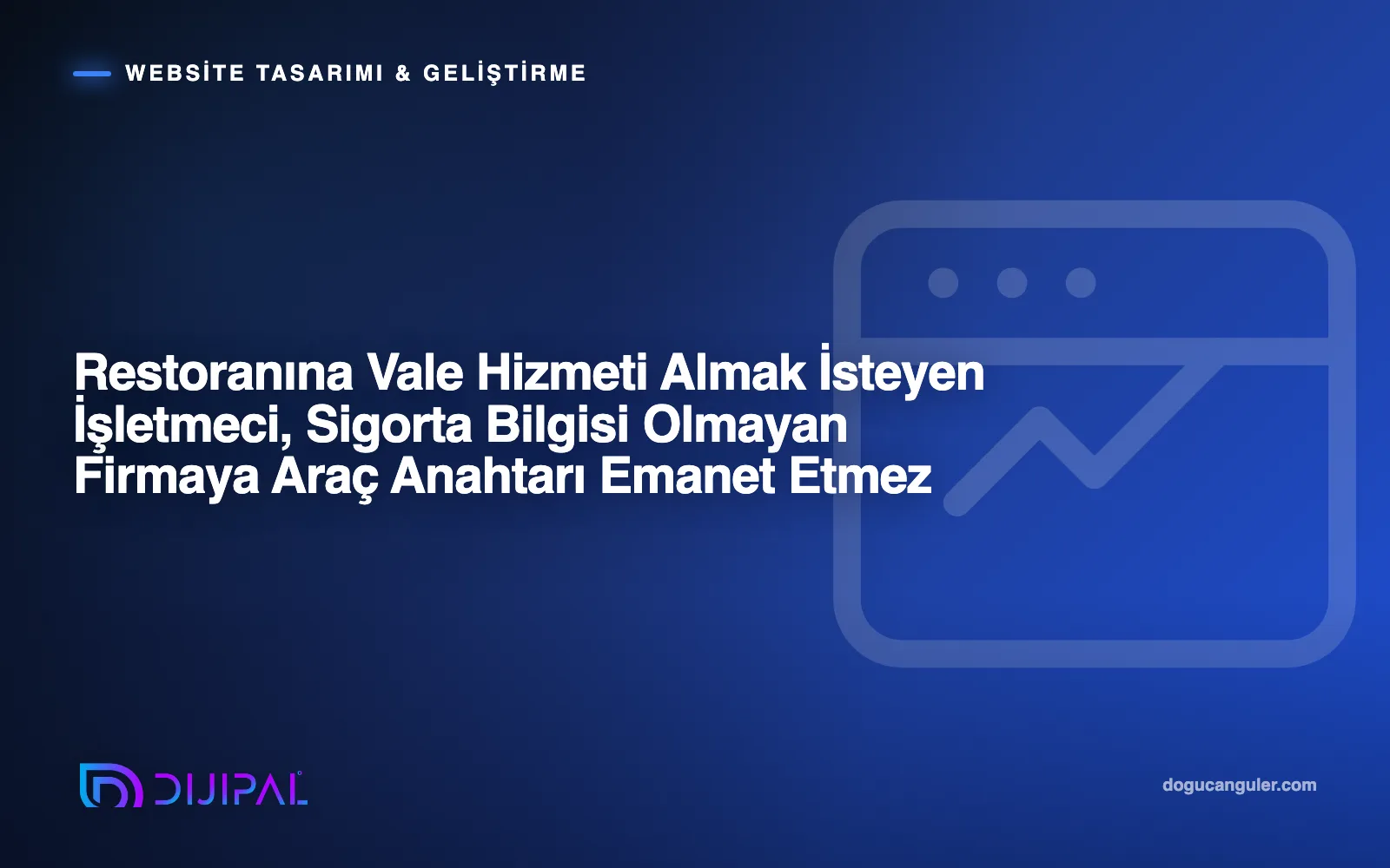 Restoranına Vale Hizmeti Almak İsteyen İşletmeci, Sigorta Bilgisi Olmayan Firmaya Araç Anahtarı Emanet Etmez