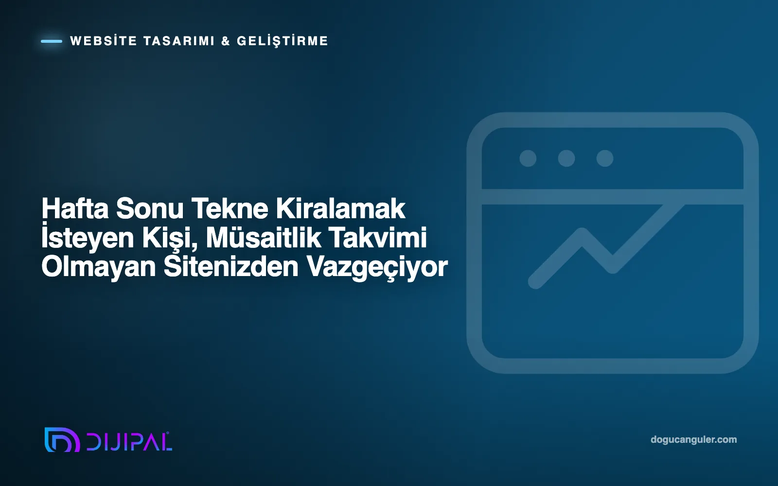 Hafta Sonu Tekne Kiralamak İsteyen Kişi, Müsaitlik Takvimi Olmayan Sitenizden Vazgeçiyor