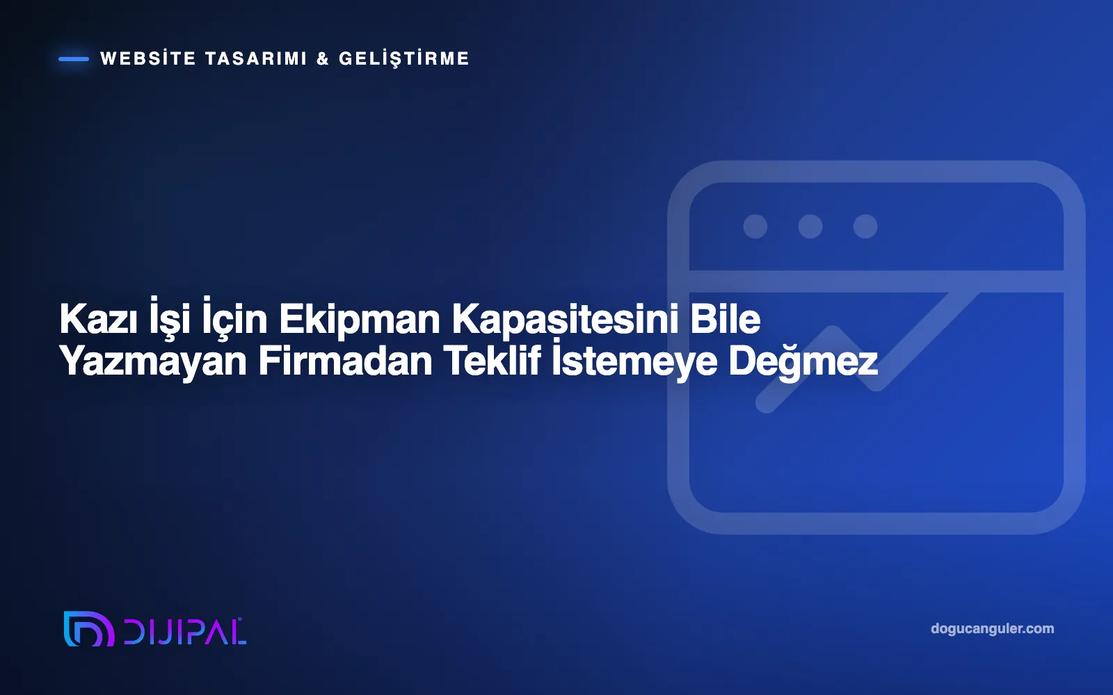 Kazı İşi İçin Ekipman Kapasitesini Bile Yazmayan Firmadan Teklif İstemeye Değmez