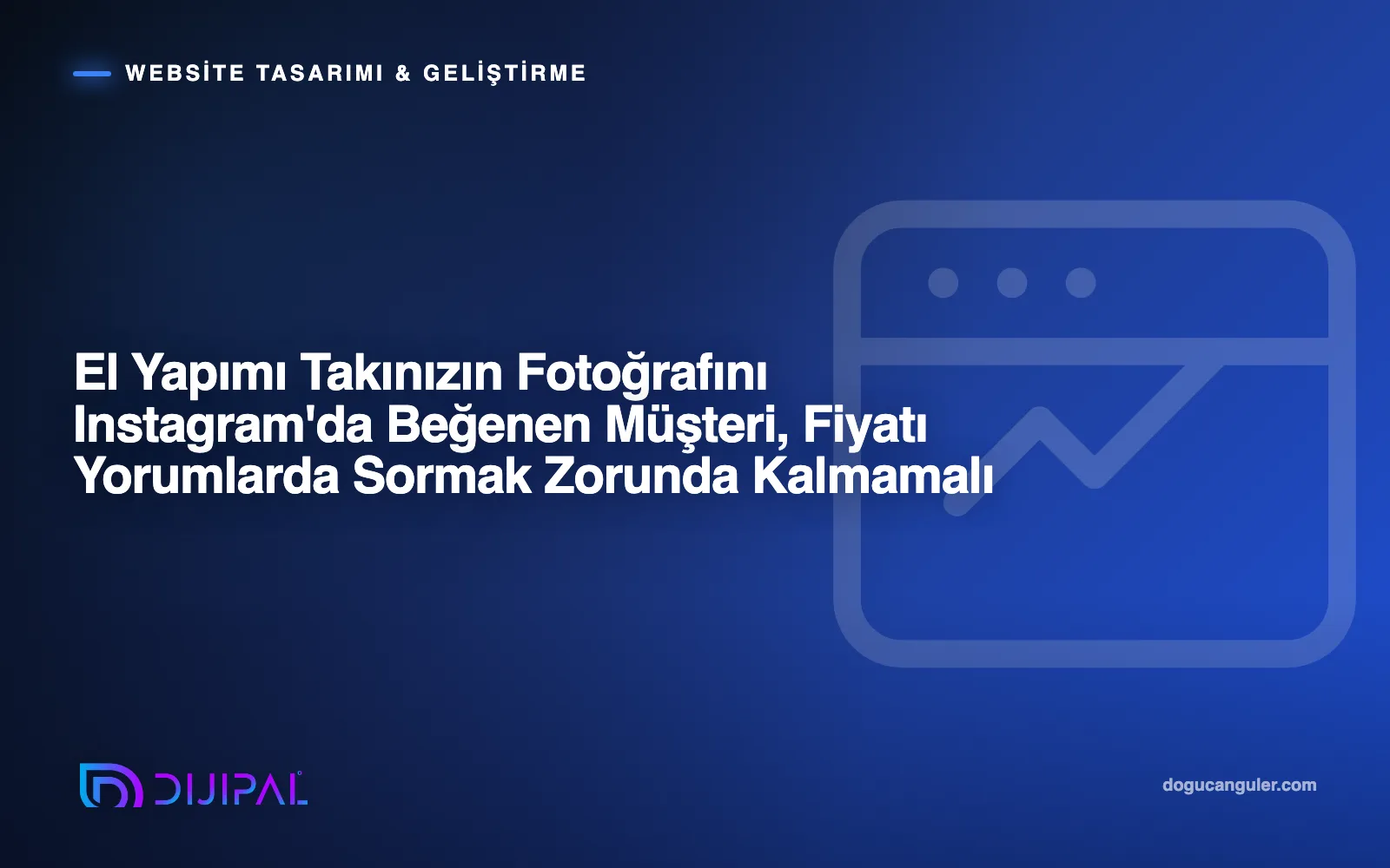 El Yapımı Takınızın Fotoğrafını Instagram'da Beğenen Müşteri, Fiyatı Yorumlarda Sormak Zorunda Kalmamalı