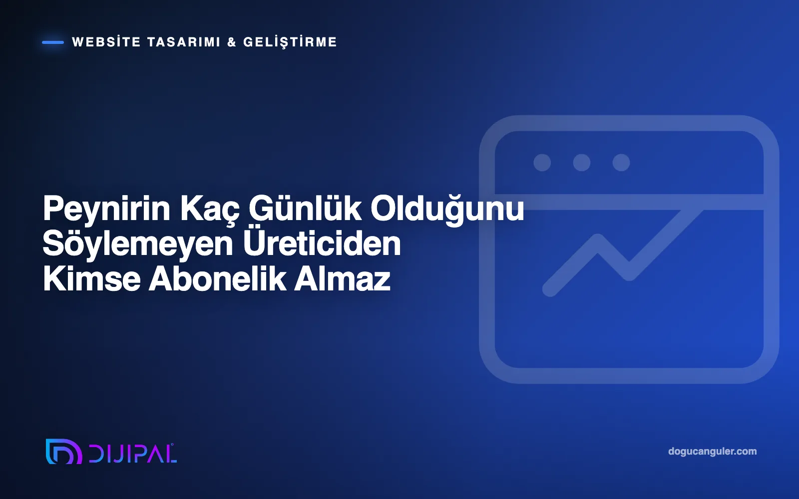 Peynirin Kaç Günlük Olduğunu Söylemeyen Üreticiden Kimse Abonelik Almaz