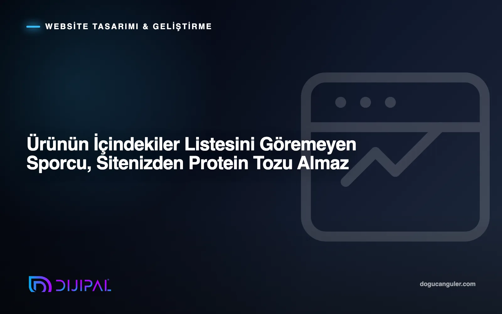 Ürünün İçindekiler Listesini Göremeyen Sporcu, Sitenizden Protein Tozu Almaz