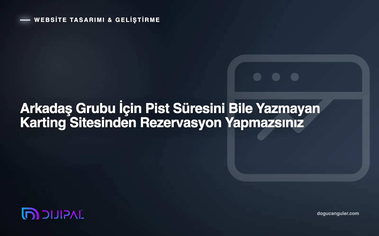 Arkadaş Grubu İçin Pist Süresini Bile Yazmayan Karting Sitesinden Rezervasyon Yapmazsınız