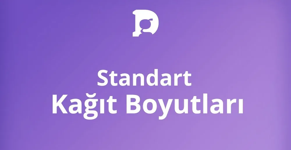 Standart Kağıt Boyutları: Uluslararası ve Amerikan Ölçüleri