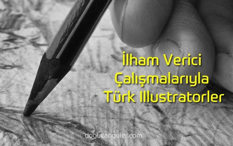 Turkish Illustrators with Inspiring Work