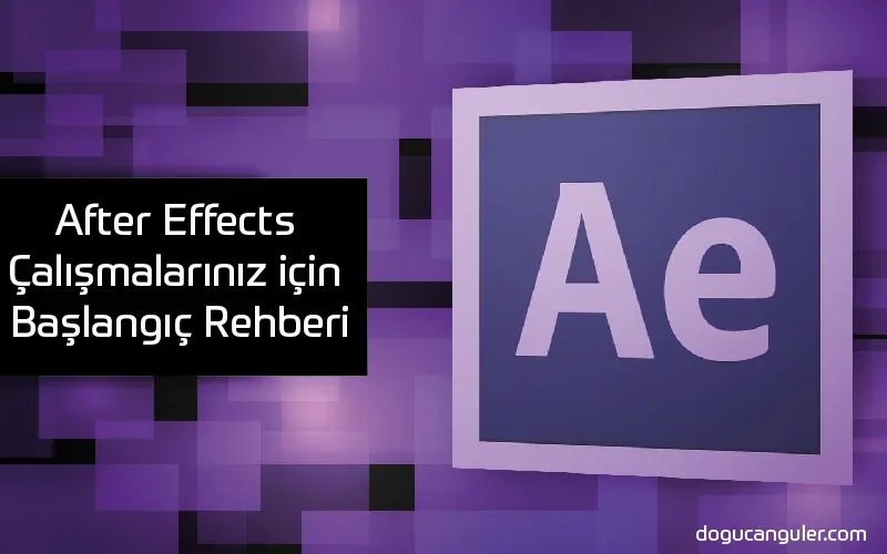 A Beginner's Guide to After Effects