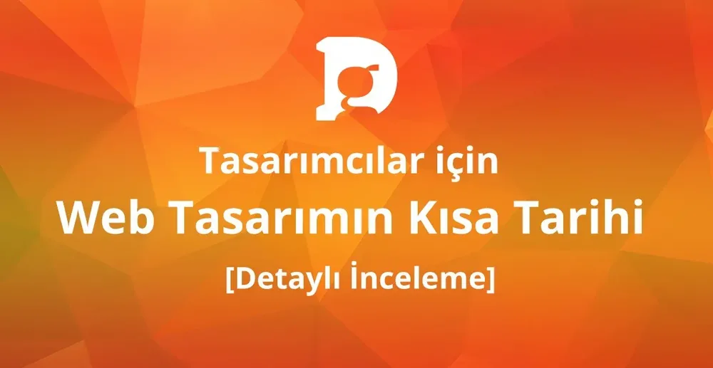 Web Tasarımının Tarihi ve 2026'da Gelinen Nokta