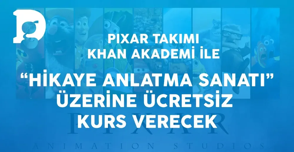 Pixar Takımı Khan Akademi ile Hikaye Anlatma Sanatı Üzerinde Ücretsiz Kurs Verecek