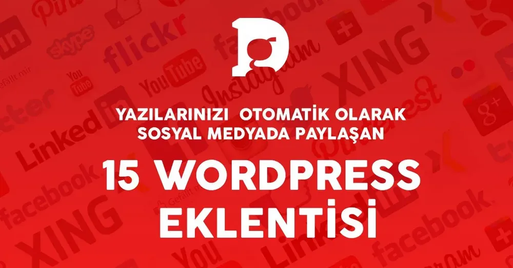 WordPress Sosyal Medya Otomasyonu: 2026'in En İyi 15 Eklentisi