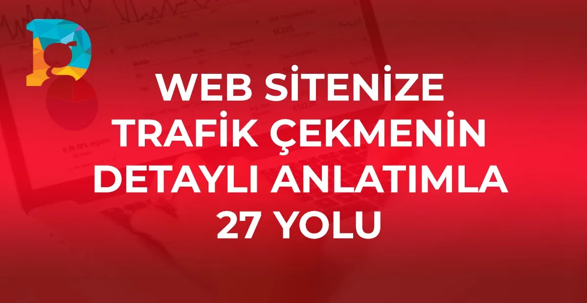 27 Strategies to Skyrocket Your Website: A Complete A-to-Z Traffic Growth Guide