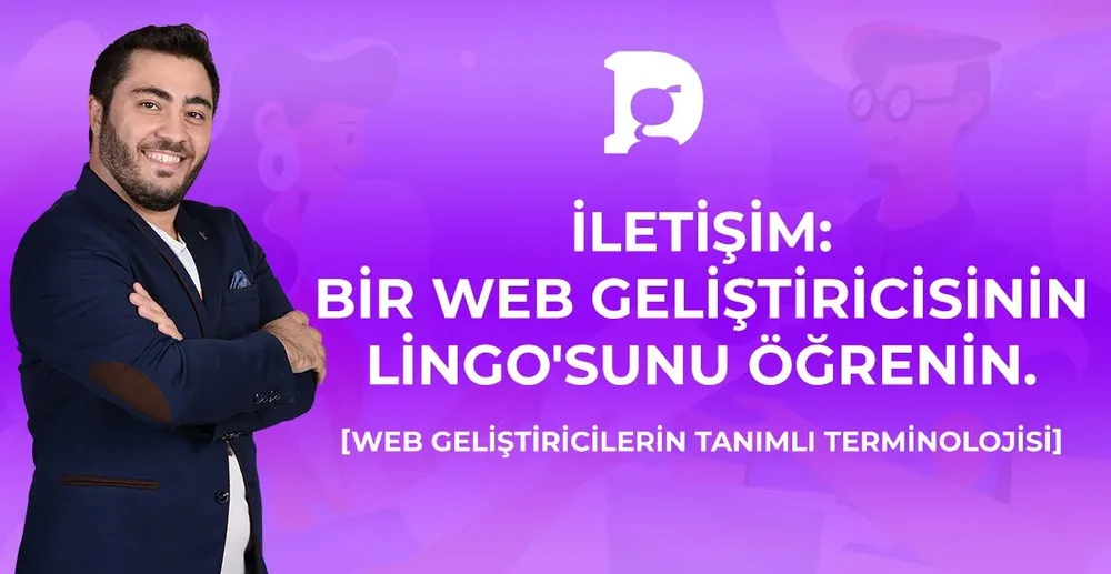 İletişim: Bir Web Geliştiricisinin Lingo'sunu Öğrenin