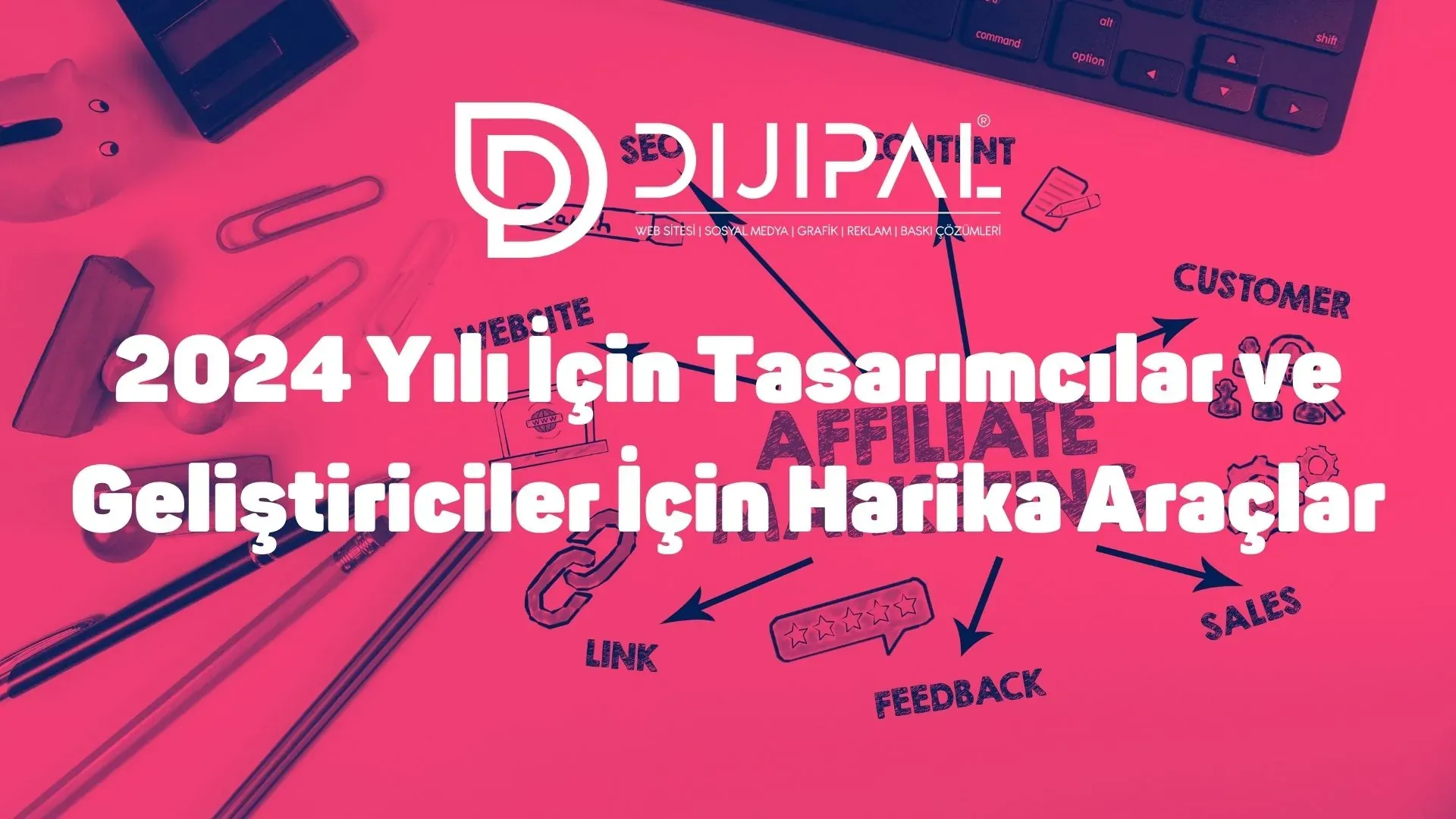 2024 Yılı İçin Tasarımcılar ve Geliştiriciler İçin Harika Araçlar